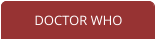 DOCTOR WHO