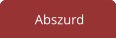 Abszurd