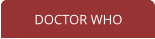 DOCTOR WHO