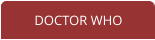 DOCTOR WHO