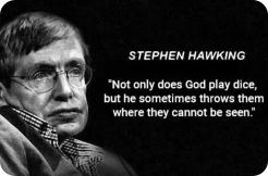 Stephen W. Hawking (1942 – 2018) angol elméleti fizikus. Nem csupán kiemelkedő szakmai sikerei által ismert, hanem a laikusoknak szóló ismeretterjesztési munkássága révén is azon kevés tudós közé sorolható, akik részei lettek a populáris kultúrának is.