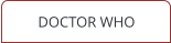 DOCTOR WHO