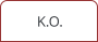K.O.