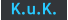 K.u.K.