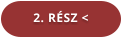 2. RÉSZ <